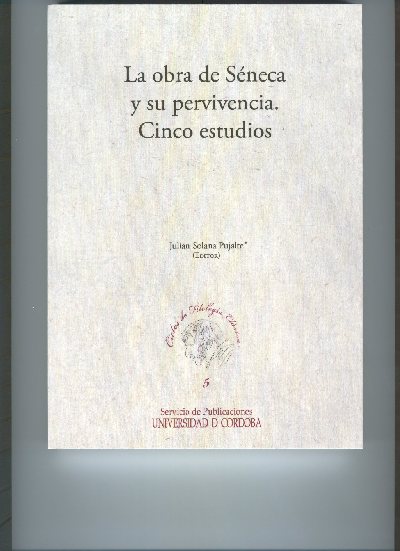 ' La obra de Sneca y su pervivencia. Cinco estudios', nuevo libro del Servicio de Publicaciones de la Universidad de Crdoba