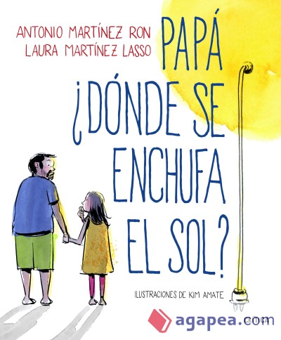 Portada de Papa ¿dónde se enchufa el sol?